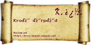 Kroó Árpád névjegykártya